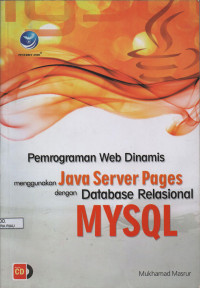 Image of pemrograman web dinamis menggunakan java server pages dengan database relasional mysql