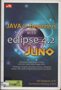 Image of JAVA FOR BEGINNERS WITH ECLIPSE 4.2 JUNO