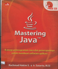 Image of Mastering JAVA konsep pemrograman java dan penerapannya untuk membuat software aplikasi