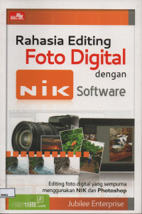 Image of RAHASIA EDITING FOTO DIGITAL DENGAN NIK SOFTWARE