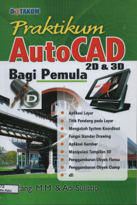 Image of PRAKTIKUM AUTO CAD 2D & 3D BAGI PEMULA