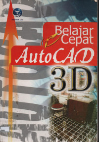 Image of BELAJAR CEPAT AUTOCAD 3D