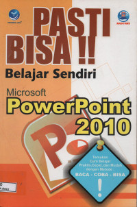 Image of PASTI BISA BELAJAR SENDIRI MICROSOFT POWERPOINT 2010