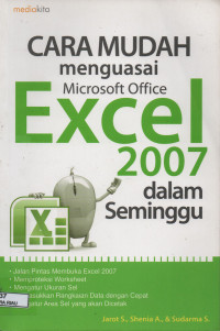 Image of CARA MUDAH MENGUASAI MICROSOFT OFFICE EXCEL 2007 DALAM SEMINGGU