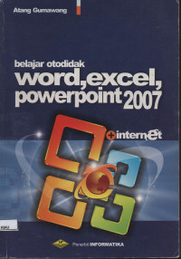 Image of BELAJAR OTODIDAK WORD, EXSEL,POWERPOINT 2007