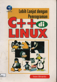 Image of LEBIH LANJUT DENGAN PEMOGRAMAN C++ DI LINUX