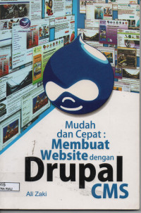Image of MUDAH DAN CEPAT MEMBUAT WEBSITE DENGAN DRUPAL CMS