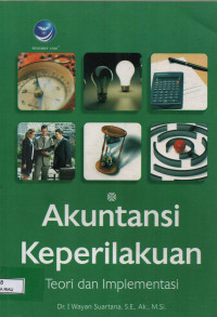 Image of AKUNTANSI KEPRILAKUAN TEORI DAN IMPLEMENTASI