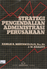 Image of STRATEGI PENGENDALIAN ADMINISTRASI PERUSAHAAN