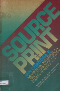 Image of SOURCE PRINT MEMBENTUK, MENGANALISA, DAN DOKUMENTASI PROGRAM SECARA TERSTRUKTUR