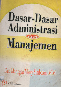 Image of DASAR-DASAR ADMINISTRASI DAN MANAJEMEN