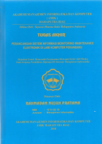 Image of PERANCANGAN SISTEM INFORMASI MONITORING MAINTENANCE ELEKTRONIK DI LAMI KOMPUTER PEKANBARU