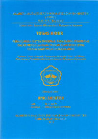 Image of PERANCANGAN SISTEM INFORAMASI PADA BAGIAN PENIMBANG DALAM MENGOLAH DATA TANDAN BUAH SEGAR (TBS) KELAPA SAWIT PADA CV. MULYA ABADI