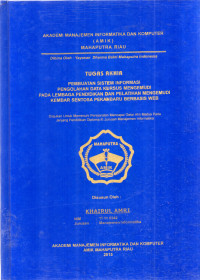 Image of PEMBUATAN SISTEM INFORMASI PENGOLAHAN DATA KURSUS MENGEMUDI PADA LEMBAGA PENDIDIKAN DAN PELATIHAN MENGEMUDI KEMBAR SENTOSA PEKANBARU BERBASIS WEB