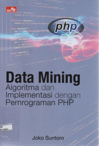 Image of data mining algoritma dan implementasi dengan pemrograman php