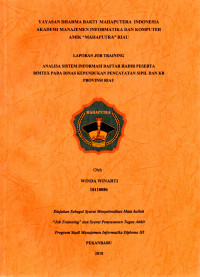 Image of ANALISA SISTEM INFORMASI DAFTAR HADIR PESERTA BIMTEX PADA DINAS KEPENDUDUKAN PENCATATAN SIPIL DAN KB PROVINSI RIAU