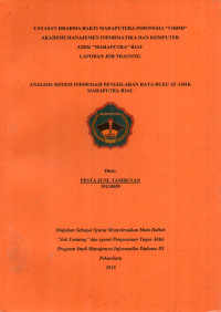 Image of ANALISIS SISTEM INFORMASI PENGOLAHAN DATA BUKU DI AMIK MAHAPUTRA RIAU