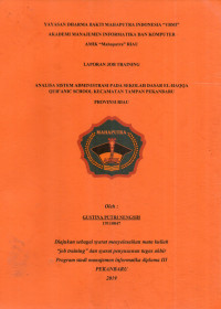 Image of ANALISA SISTEM ADMINISTRASI PADA SEKOLAH DASAR EL-HAQQUA QUR`ANIC SCHOOL KECAMATAN TAMPAN PEKANBARU