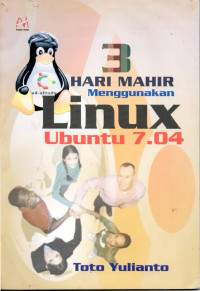 Image of 3 HARI MAHIR MENGGUNAKAN LINUX UBUNTU 7.04