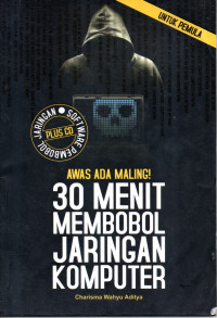 Image of AWAS ADA MALING! 30 MENIT MEMBOBOL JARINGAN KOMPUTER