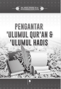 Image of Pengantar 'Ulumul Qur'an & 'Ulumul Hadis